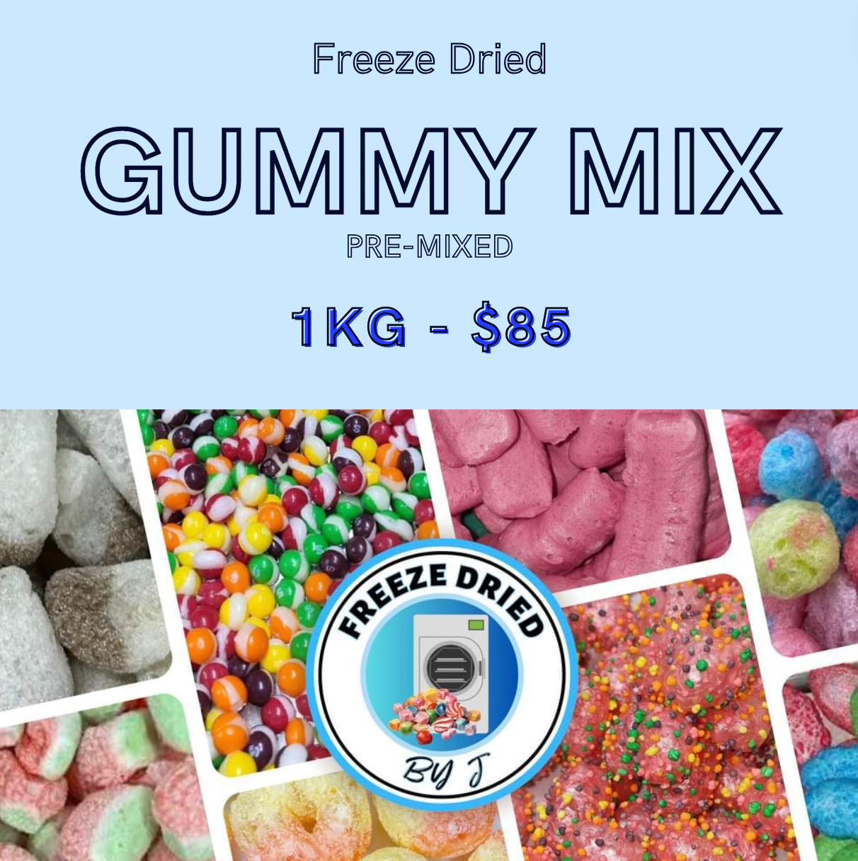 Freeze Dried 1KG Gummy Mix (PRE MIXED)