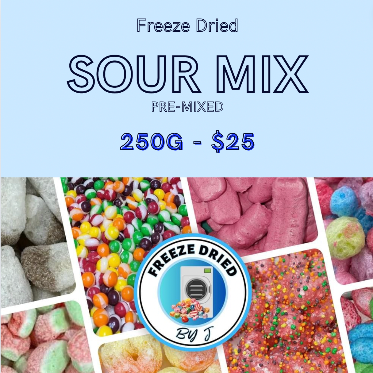 Freeze Dried 250G Sour Mix (PRE MIXED)