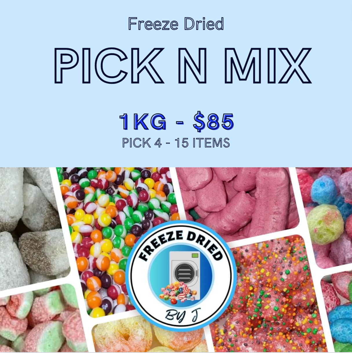 Freeze Dried 1KG PICK N MIX