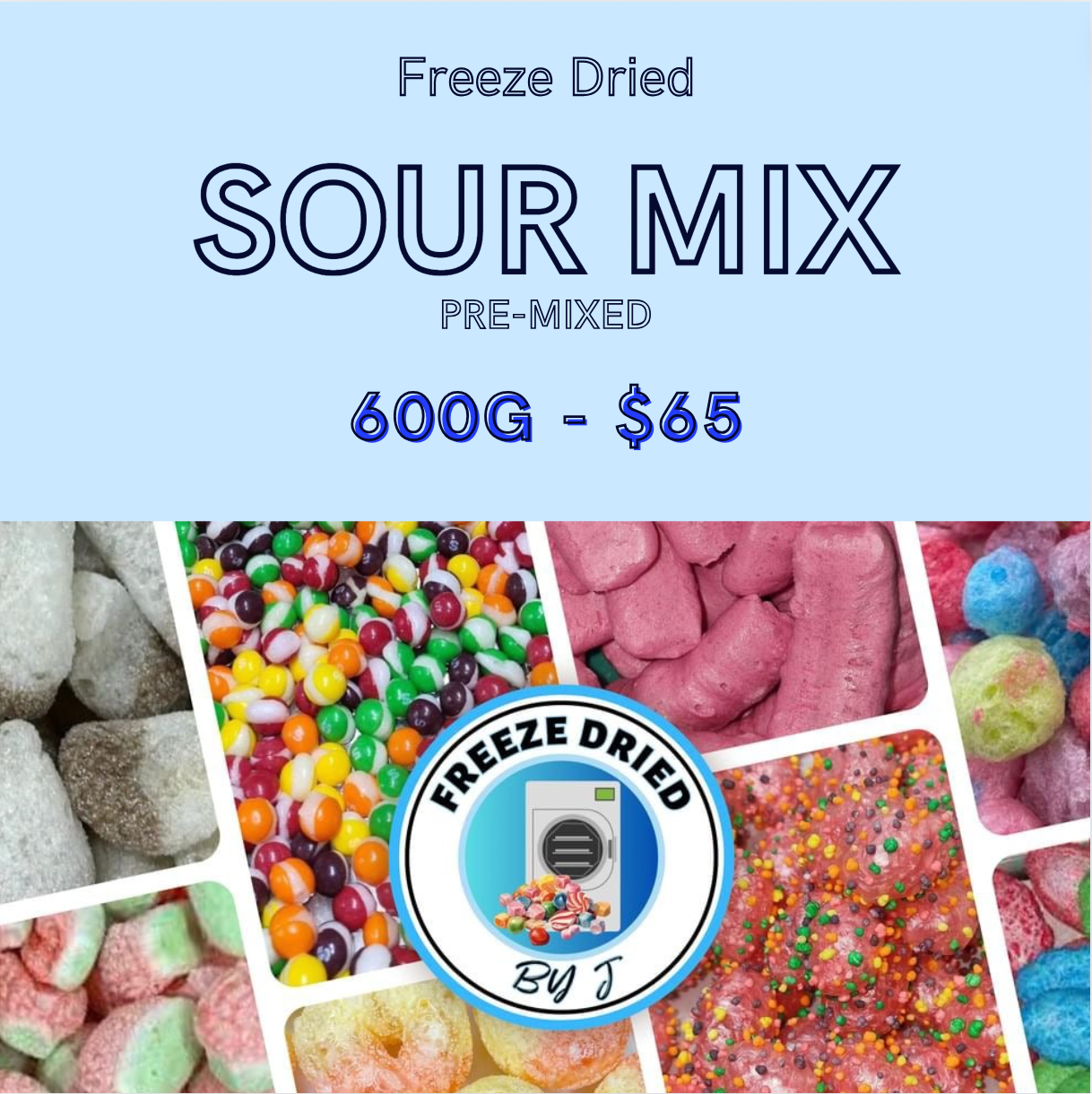 600G Freeze Dried Sour Mix (PRE MIXED)