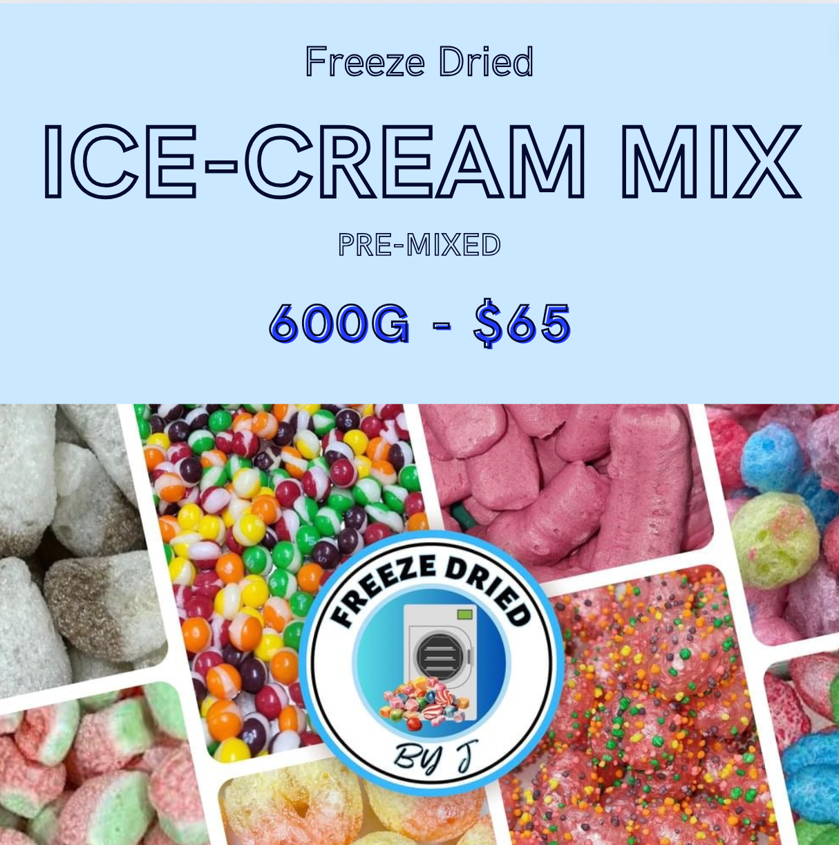 600G Freeze Dried Ice-cream Mix (PRE MIXED)